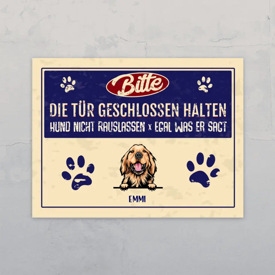 Tiere nicht rauslassen! - Individuelles Türschild