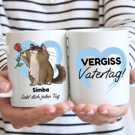 Deine Katze liebt dich (Vatertag) - Individuelle Tasse