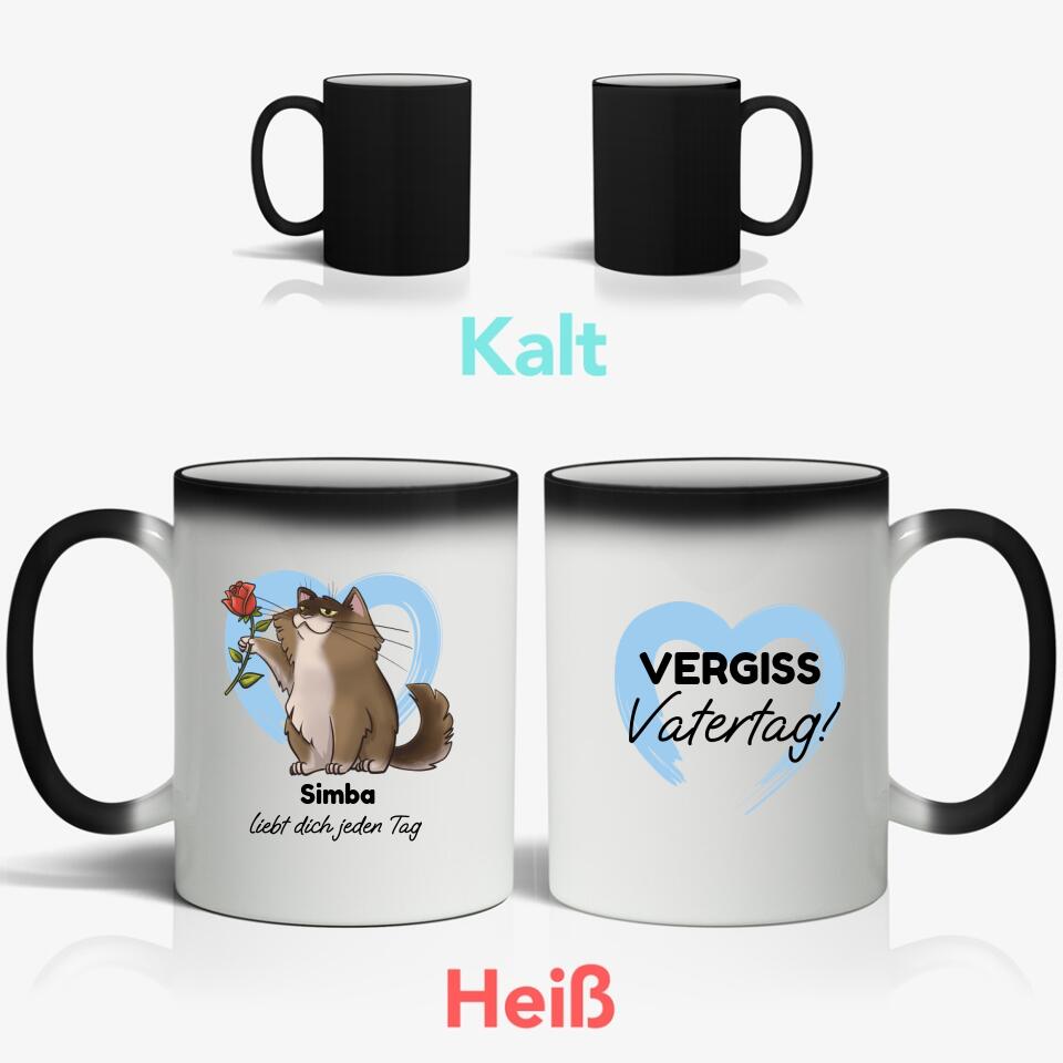 Deine Katze liebt dich (Vatertag) - Individuelle Tasse