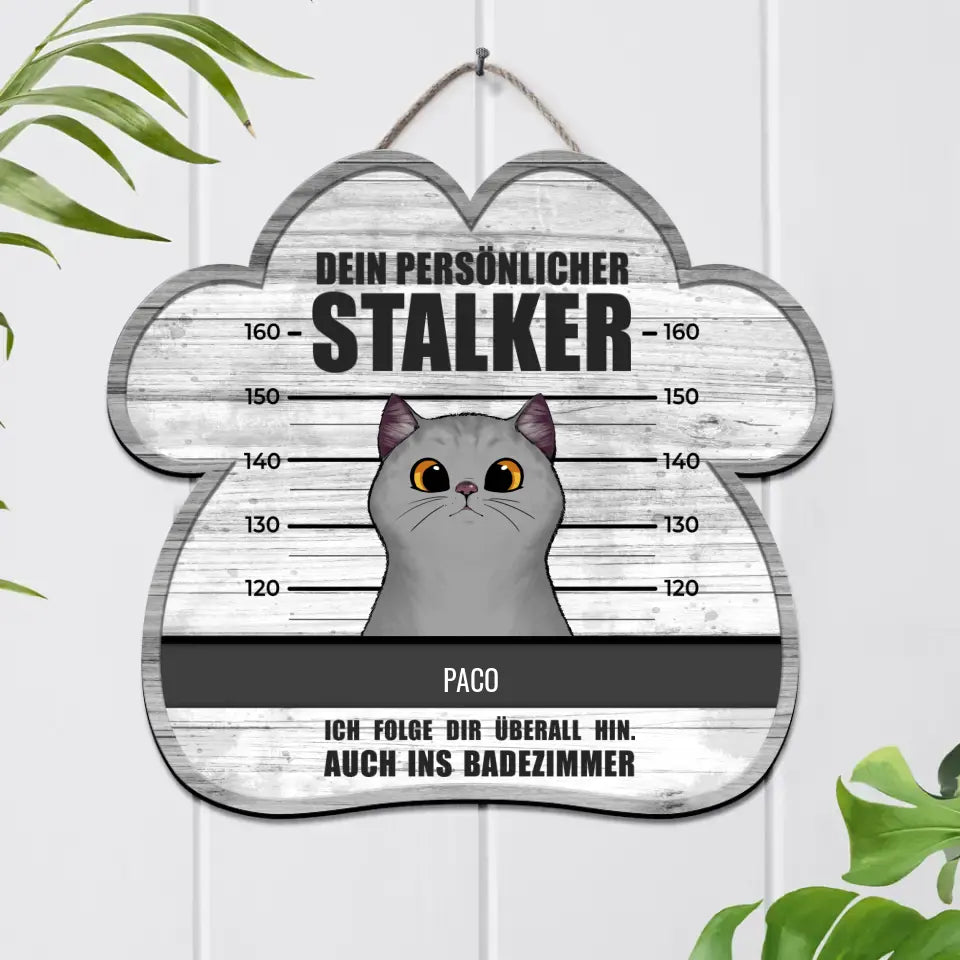Stalker - Individuelles Holzschild