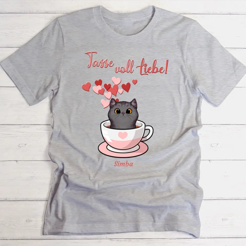 Tassen voll Katzenliebe - Individuelles T-Shirt