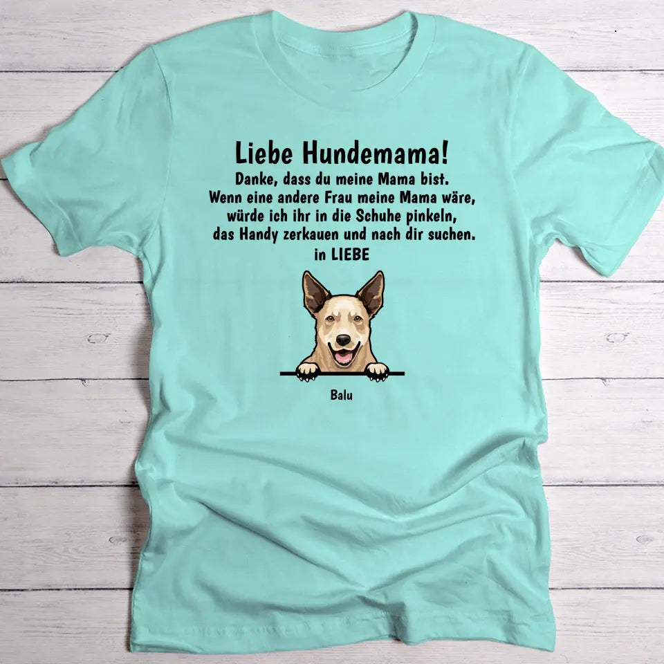 Liebe Hundemama - Individuelles T-Shirt