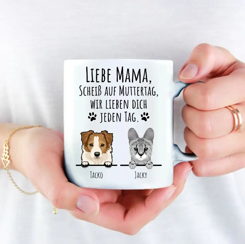 Vergiss Muttertag - Individuelle Tasse