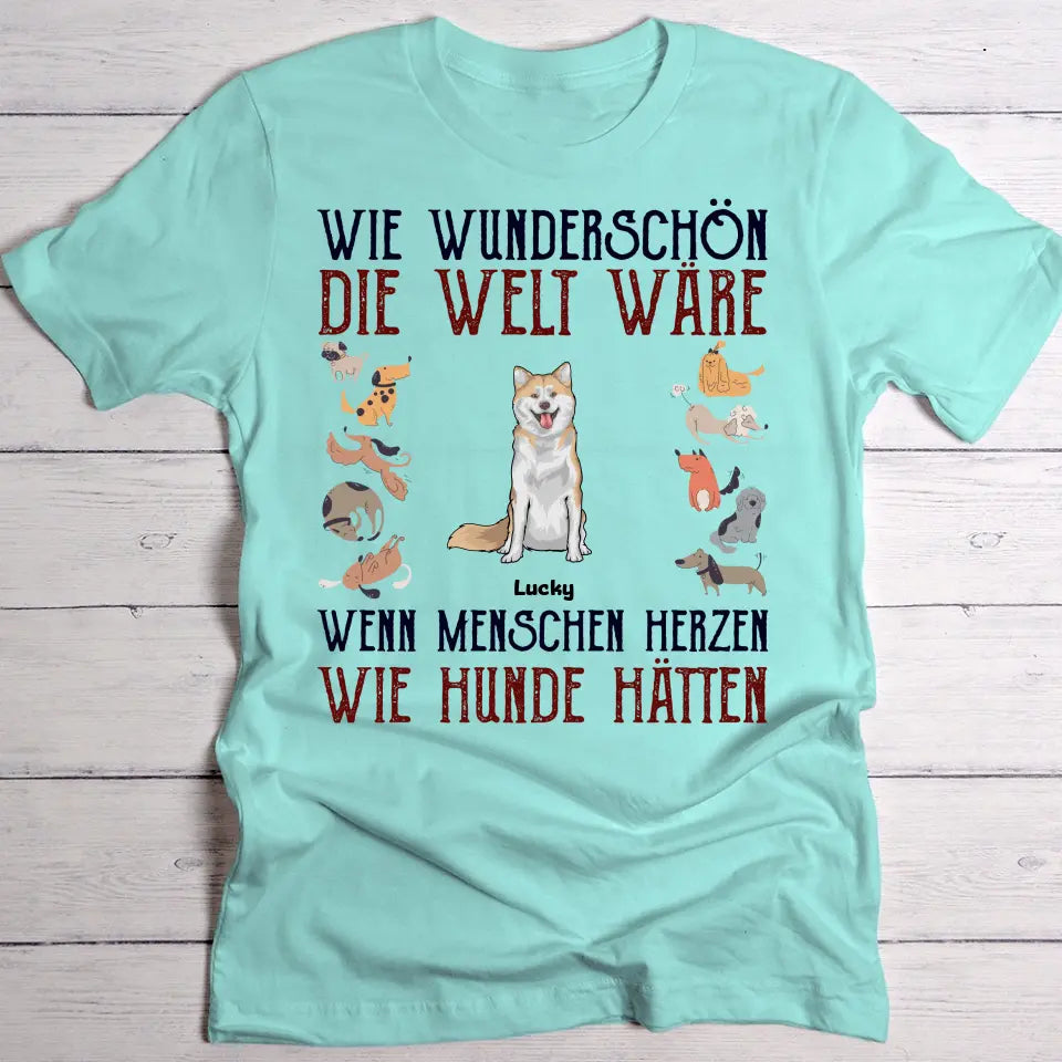 Herzen wie Hunde - Individuelles T-Shirt