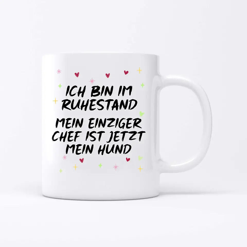 Ich bin im Ruhestand - Individuelle Tasse