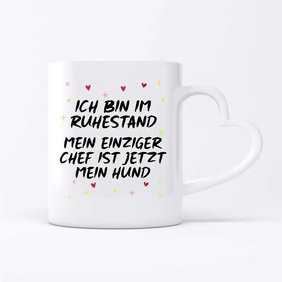 Ich bin im Ruhestand - Individuelle Tasse