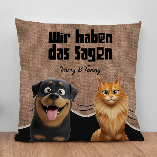 Wir haben das Sagen! - Individuelles Kissen