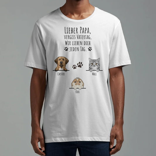 Vergiss Vatertag - Individuelles T-Shirt