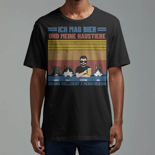 Ich mag Bier und meine Haustiere - Individuelles T-Shirt