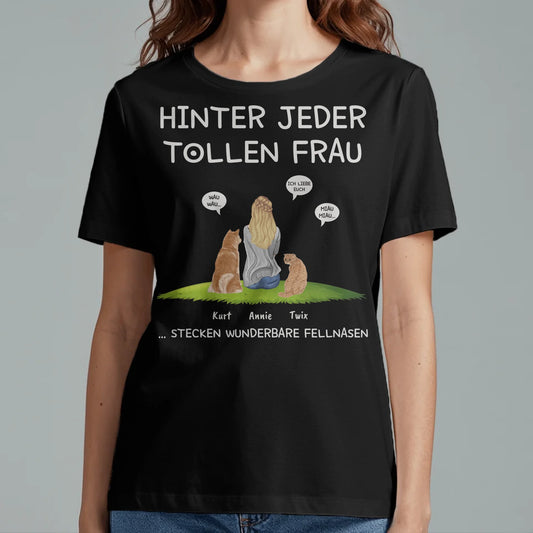 Hinter jeder Frau - Individuelles T-Shirt