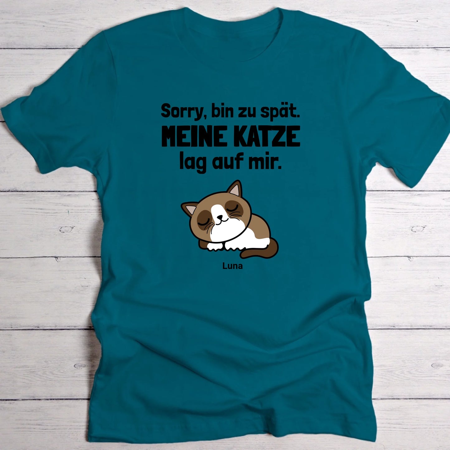 Sorry, bin zu spät - Individuelles T-Shirt