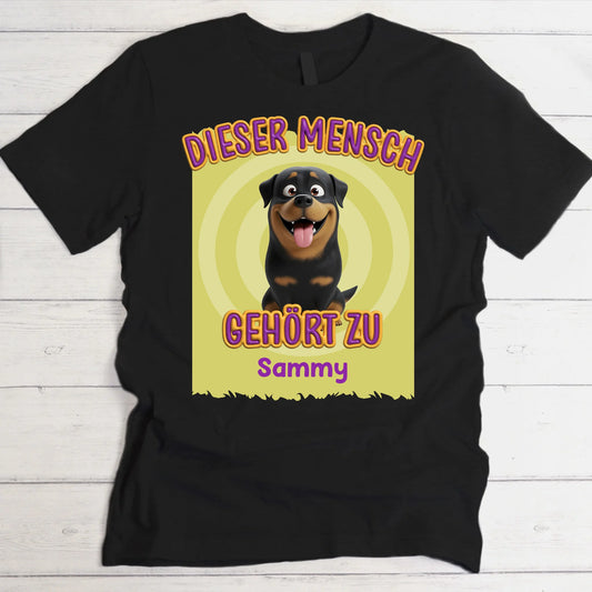Dieser Mensch gehört mir - Individuelles T-Shirt