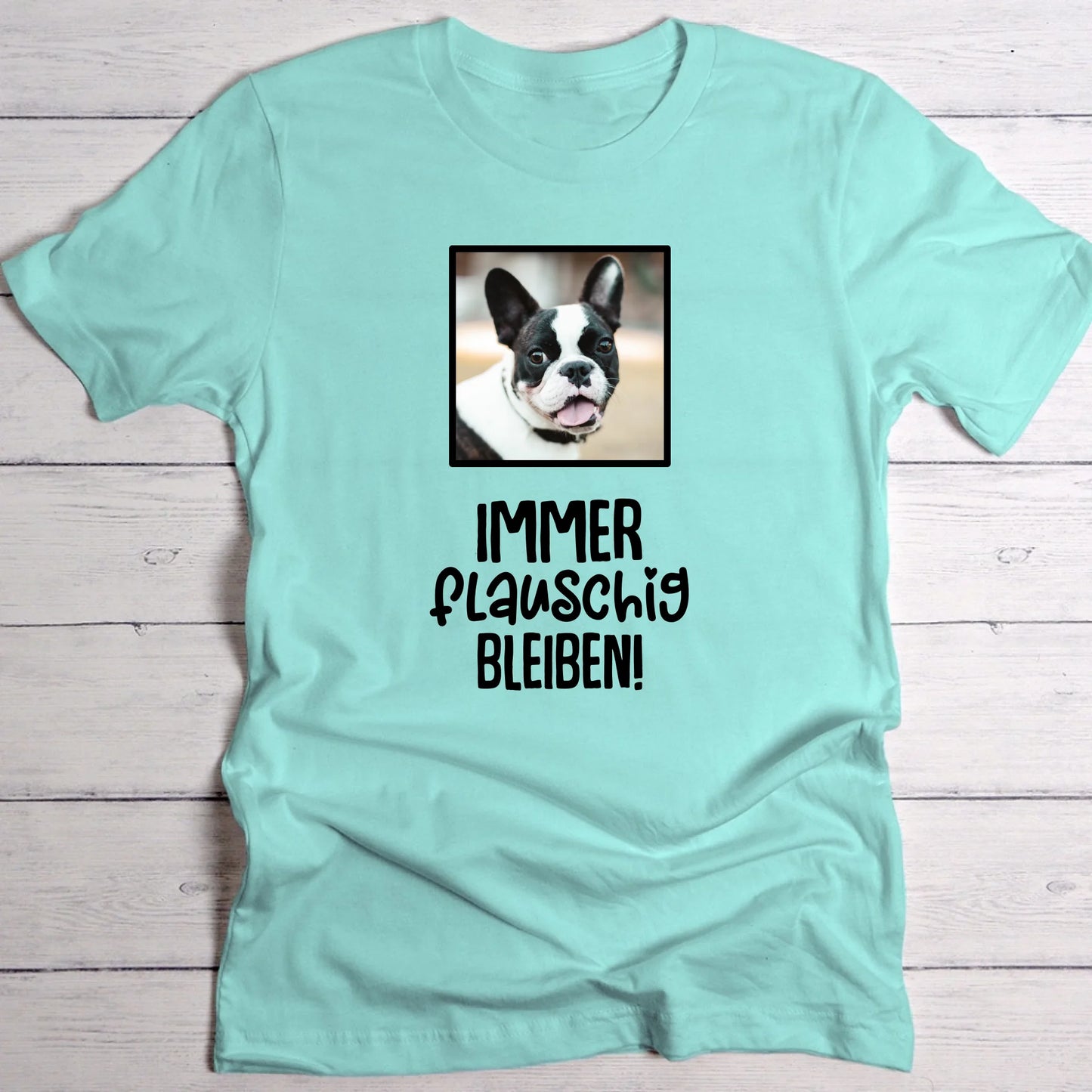 Foto mit Spruch - Individuelles T-Shirt