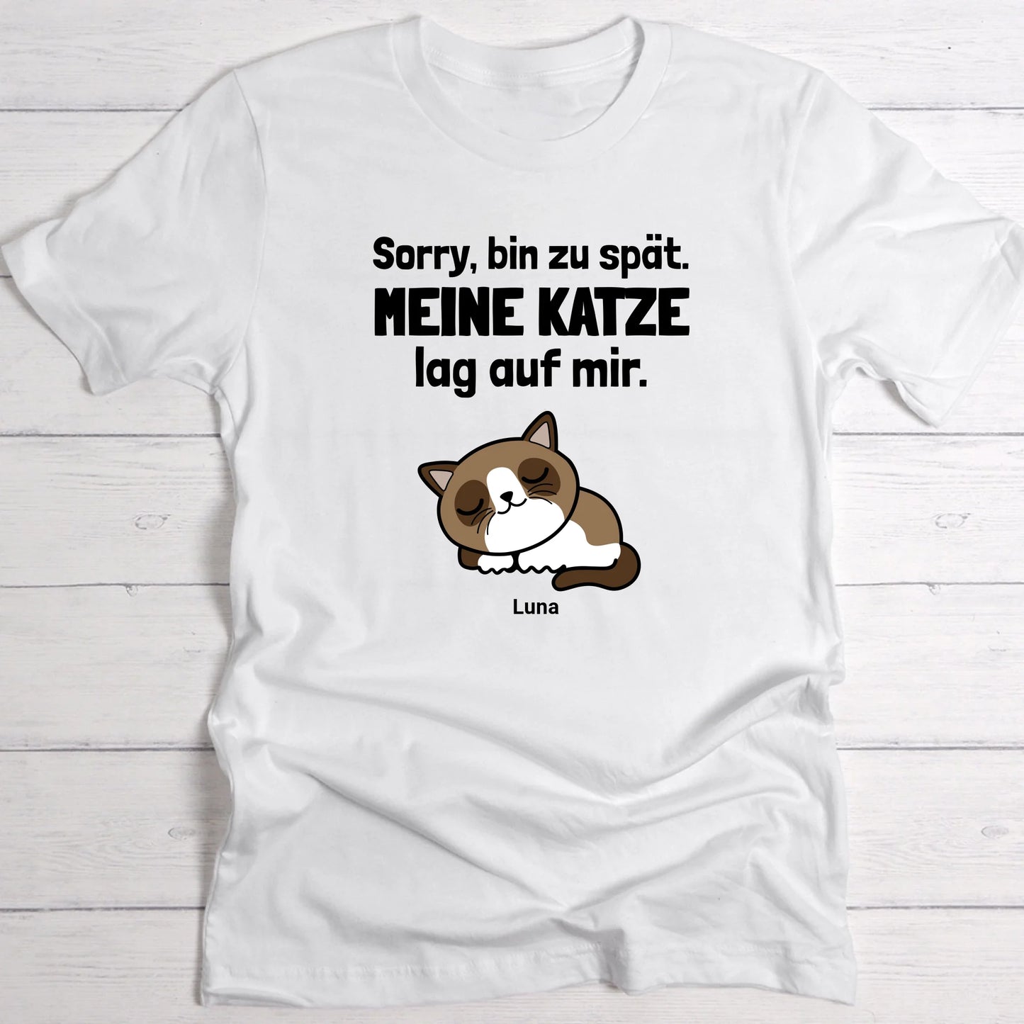 Sorry, bin zu spät - Individuelles T-Shirt