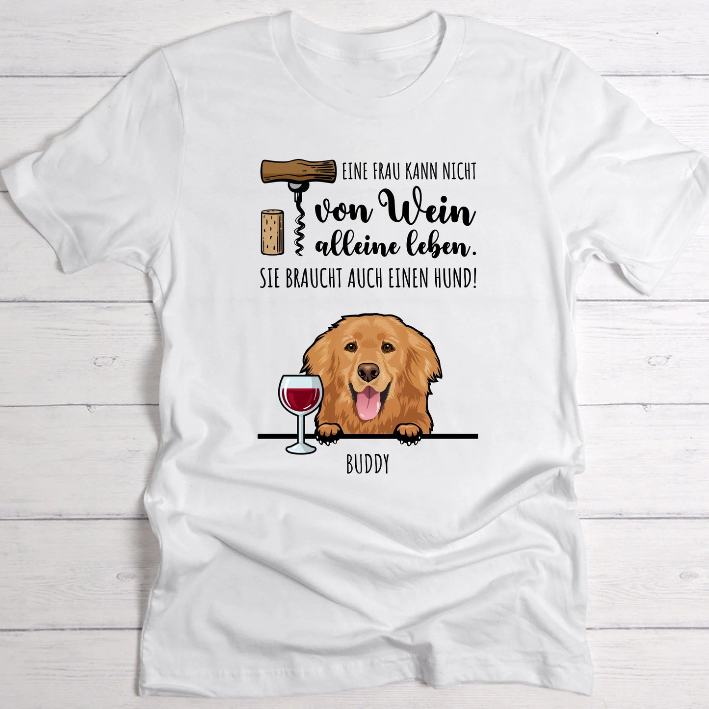 Wein & Wuff - Individuelles T-Shirt