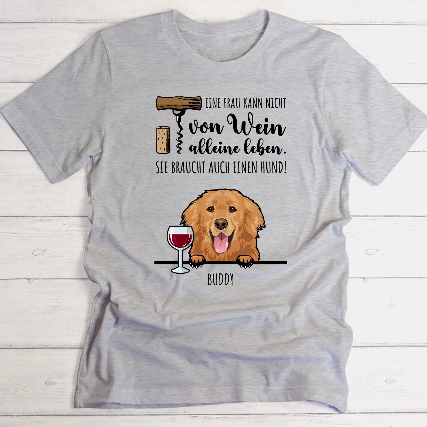 Wein & Wuff - Individuelles T-Shirt