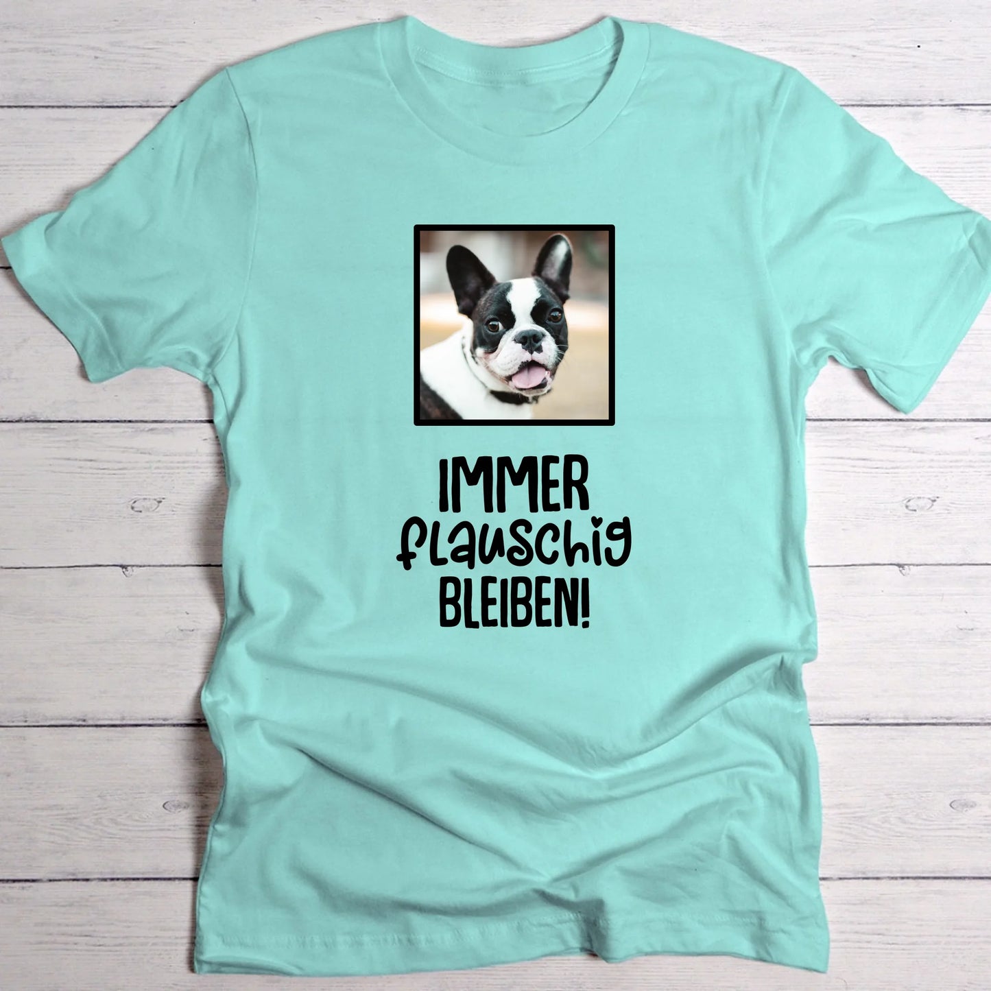 Foto mit Spruch - Individuelles T-Shirt