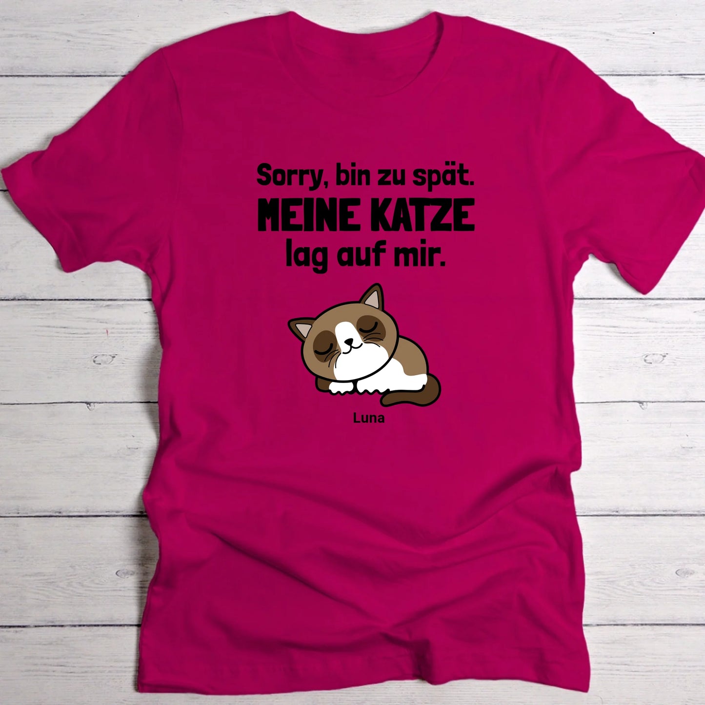 Sorry, bin zu spät - Individuelles T-Shirt