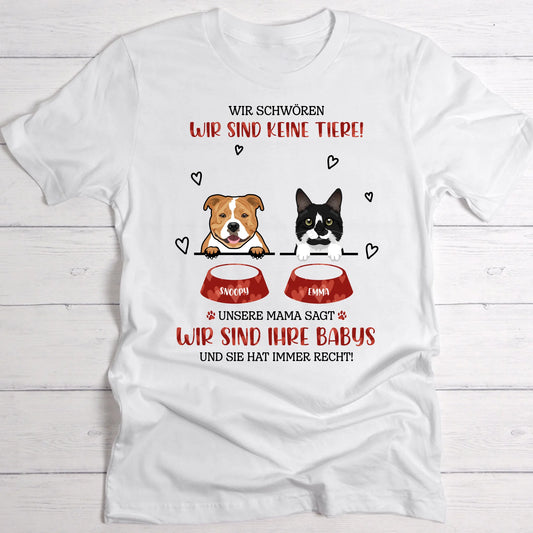 Ich bin kein Tier - Individuelles T-Shirt