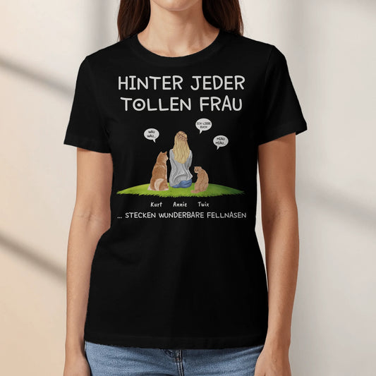 Hinter jeder Frau - Individuelles T-Shirt