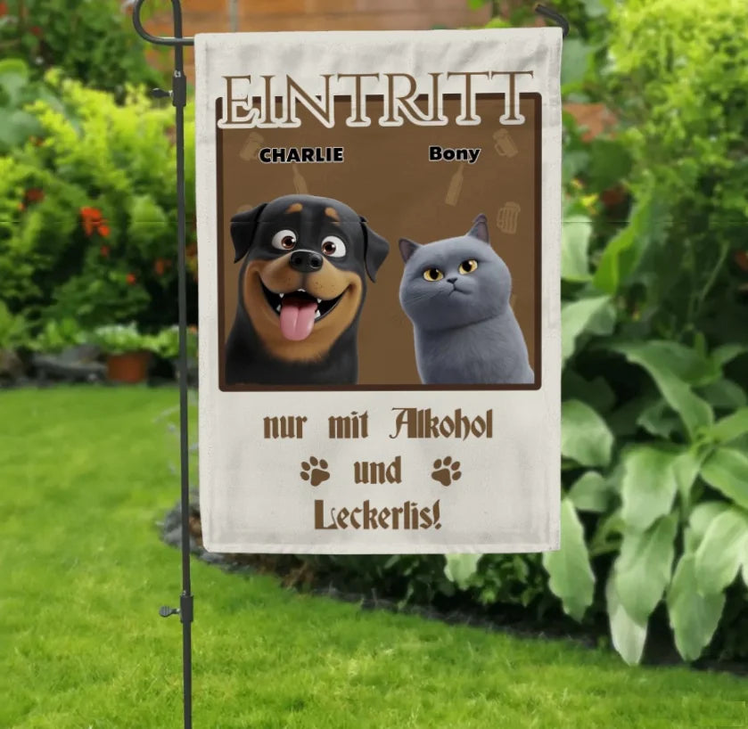 Eintritt nur mit Alkohol & Leckerli - Individuelle Gartenflagge